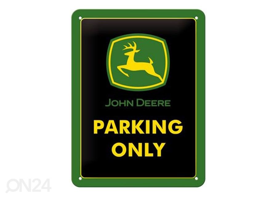 Retro metallitaulu John Deere Parking Only 15x20 cm kuvasuurennos
