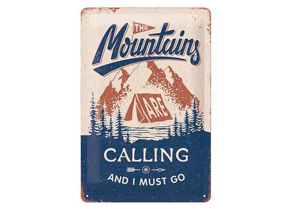 Retro metallitaulu The Mountains Are Calling 20x30 cm