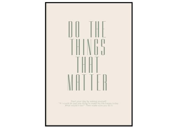Seinäjuliste Do the things that matter